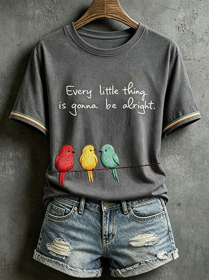 Women's Every Little Thing Is Gonna Be Alright T-Shirt