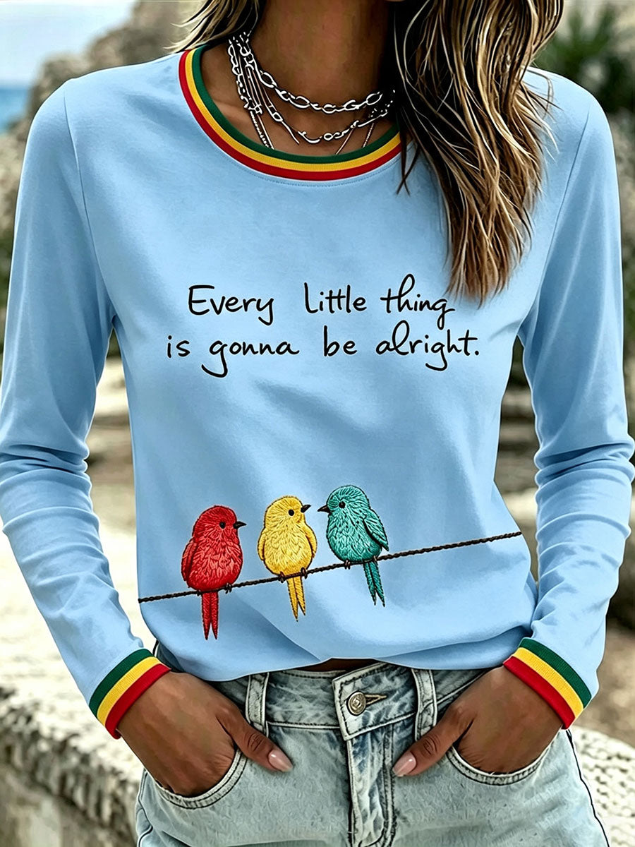 Women's Every Little Thing Is Gonna Be All Right T-Shirt