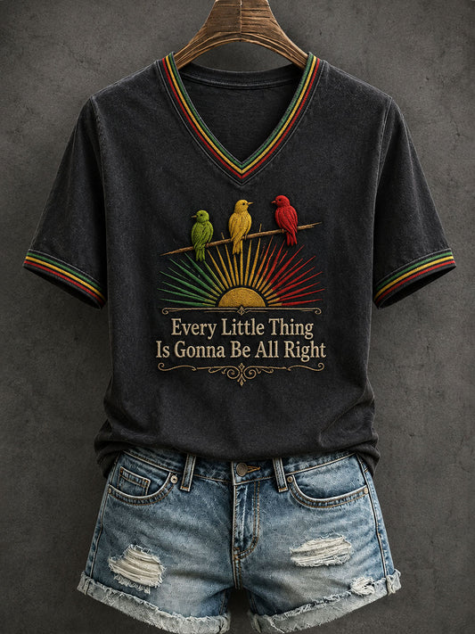 Women's Every Little Thing Is Gonna Be All Right T-Shirt
