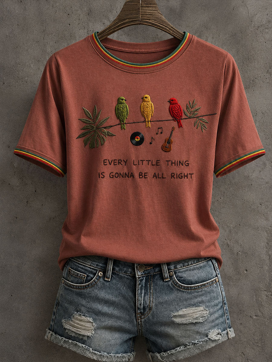 Women's Every Little Thing Is Gonna Be All Right T-Shirt