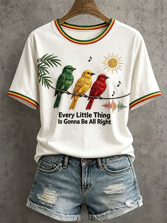 Women's Every Little Thing Is Gonna Be All Right T-Shirt