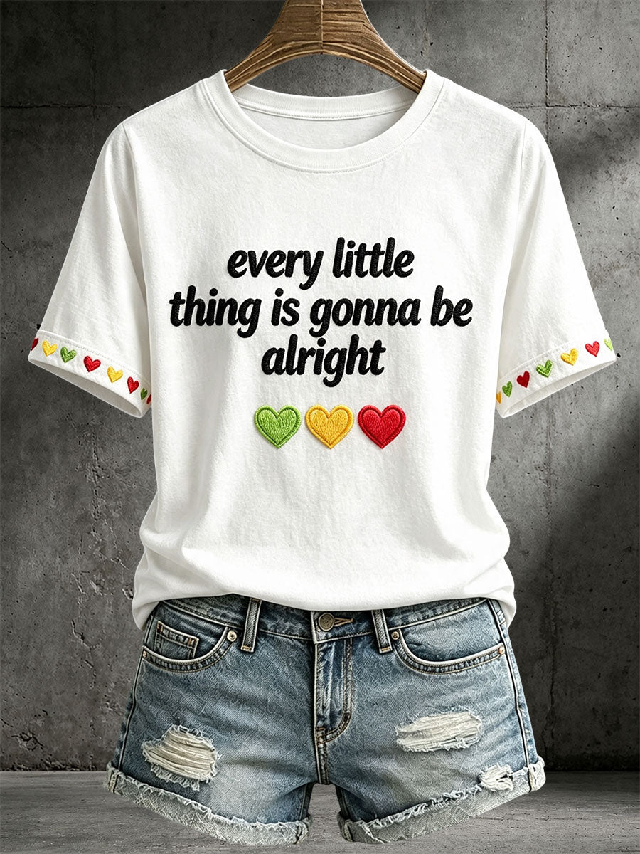 Women's Every Little Thing Is Gonna Be Alright T-shirt