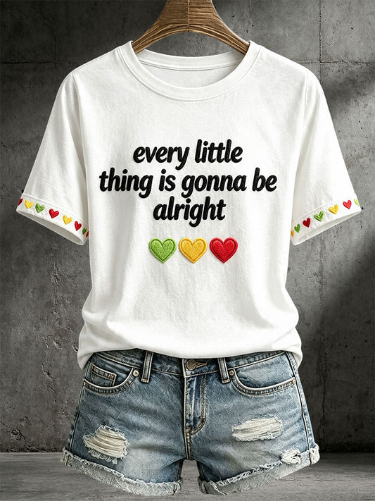 Women's Every Little Thing Is Gonna Be Alright T-shirt