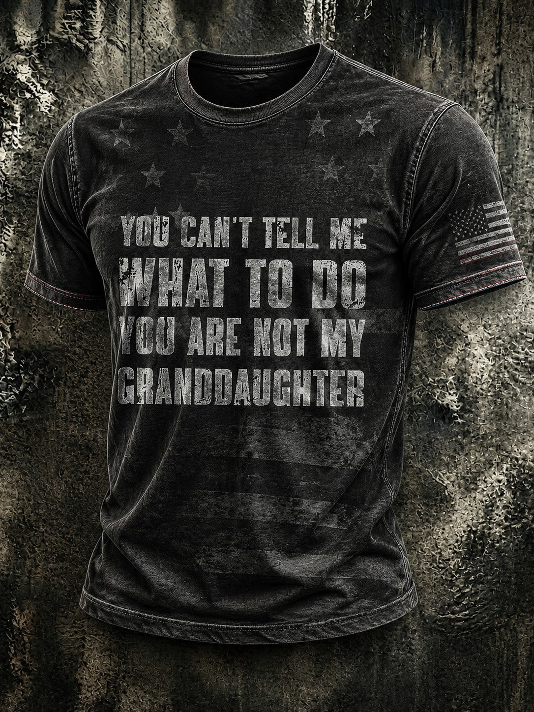 Men's You Can't Tell Me What To Do You're Not My Granddaughter Printed T-shirt