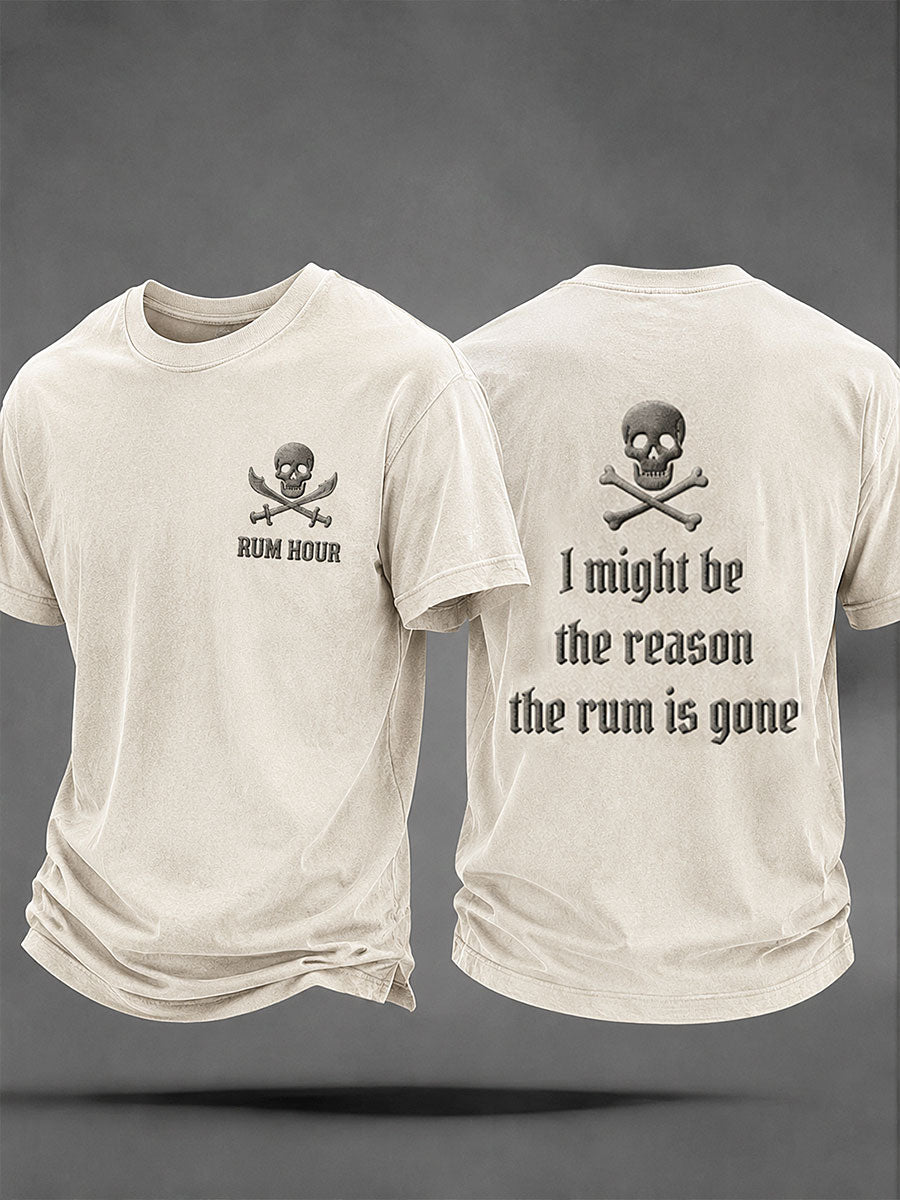 Men's "I Might Be the Reason the Rum Is Gone" Fun Pirate Rum Casual Unisex T-shirt