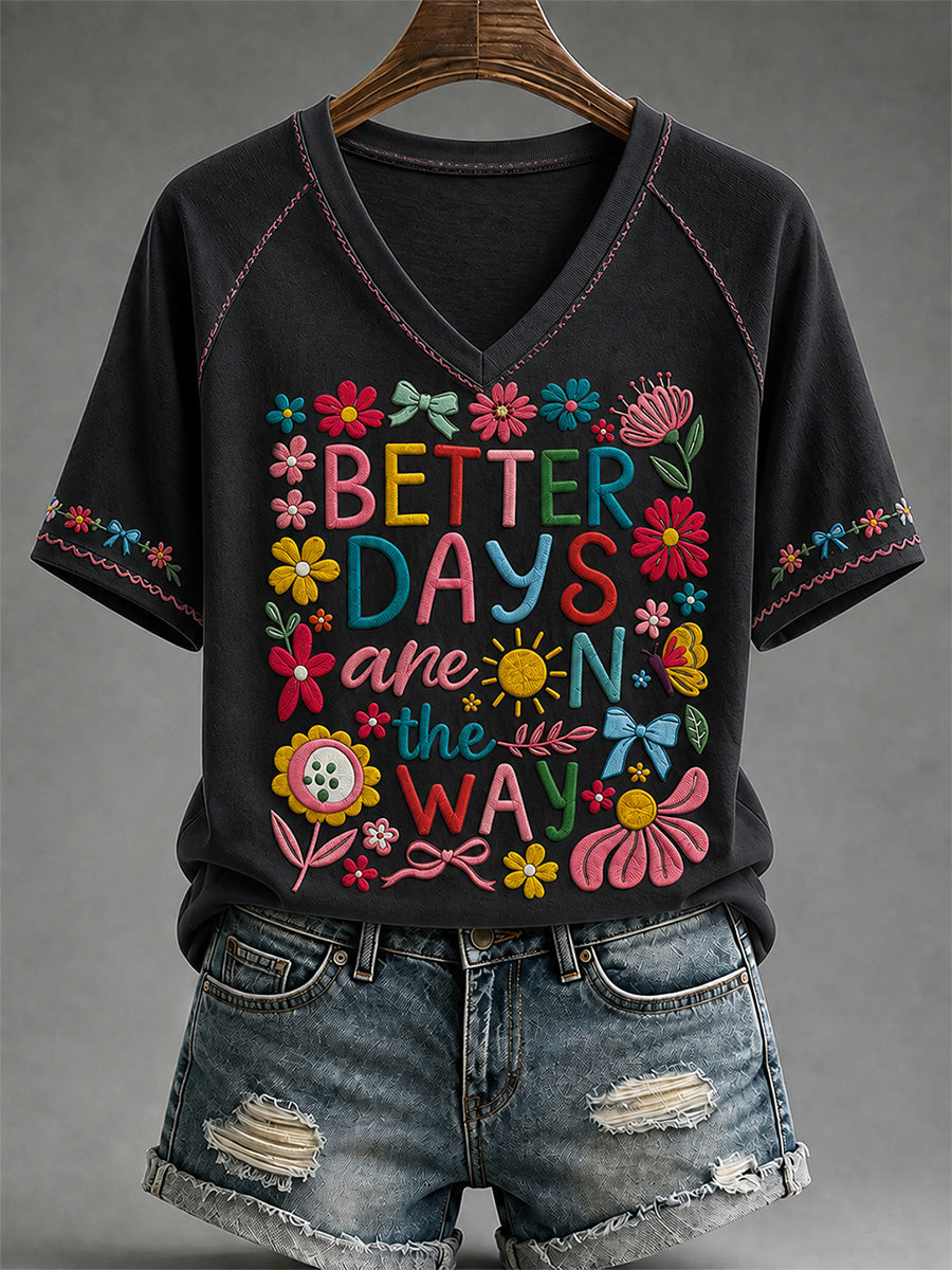 Women's Better Days Are On The Way Print Casual V-Neck Tee
