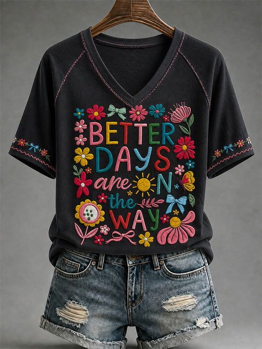 Women's Better Days Are On The Way Print Casual V-Neck Tee