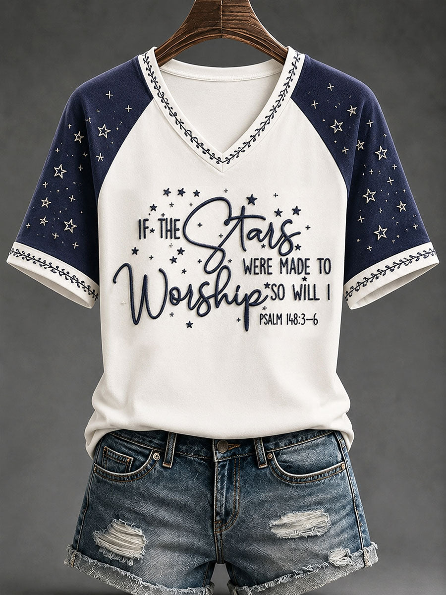 Woman's "If the stars were made to worship, so will I" - Psalm 148 Christian Casual T-shirt