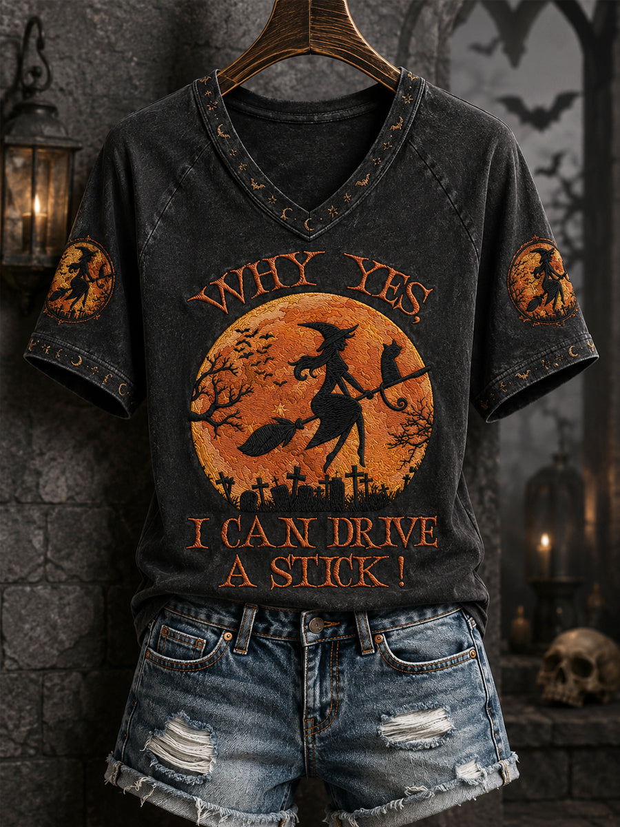 Women's Funny Halloween Why Yes, Actually I Can Drive A Stick Witch Print Casual V-Neck Tee