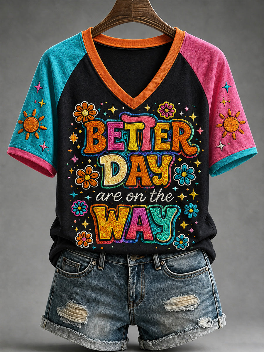 Women's Better Days Are On The Way Print Casual V-Neck Tee