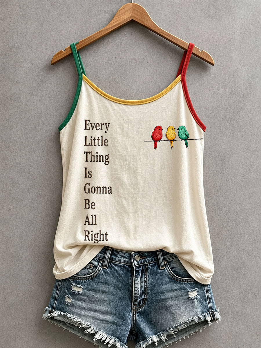 Women's Every Little Thing Is Gonna Be All Right Tank Top