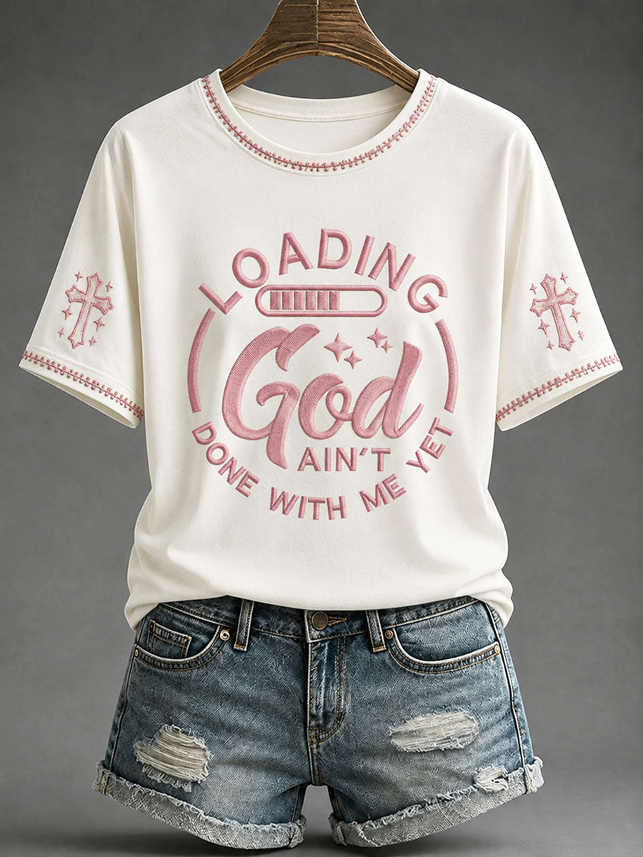 Women's "God ain't done with me yet" Christian Faith Casual T-shirt