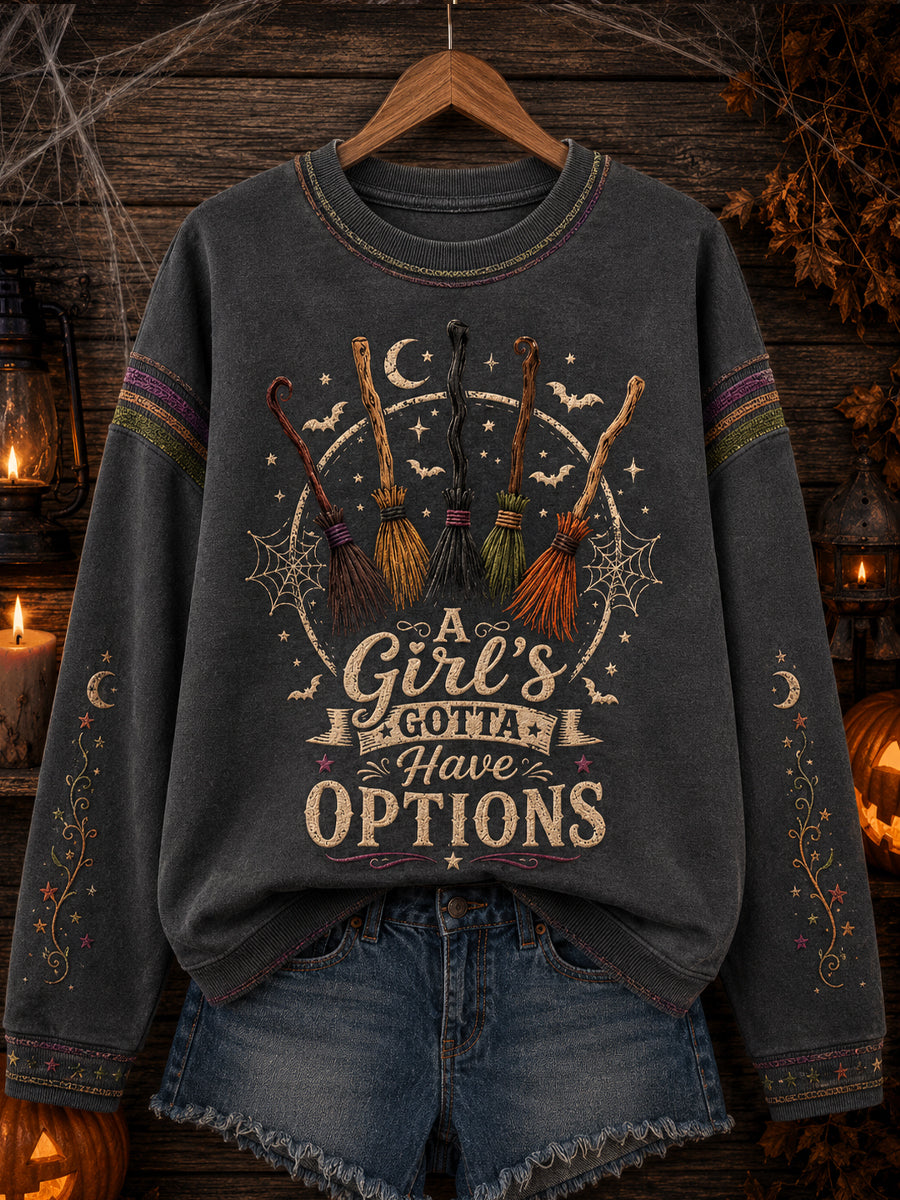 Women's Halloween “A GIRL'S GOTTA HAVE OPTIONS” Print Sweatshirt