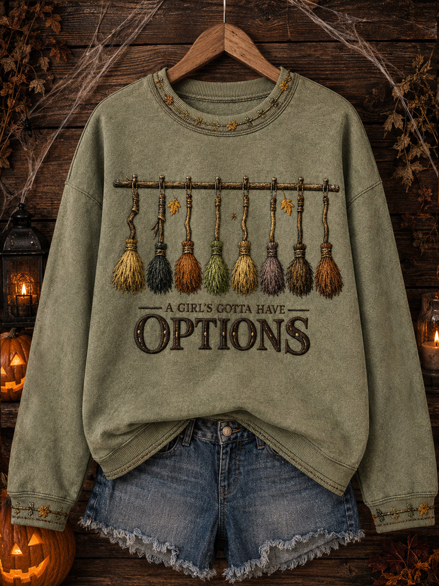 Women's Halloween “A GIRL'S GOTTA HAVE OPTIONS” Print Sweatshirt