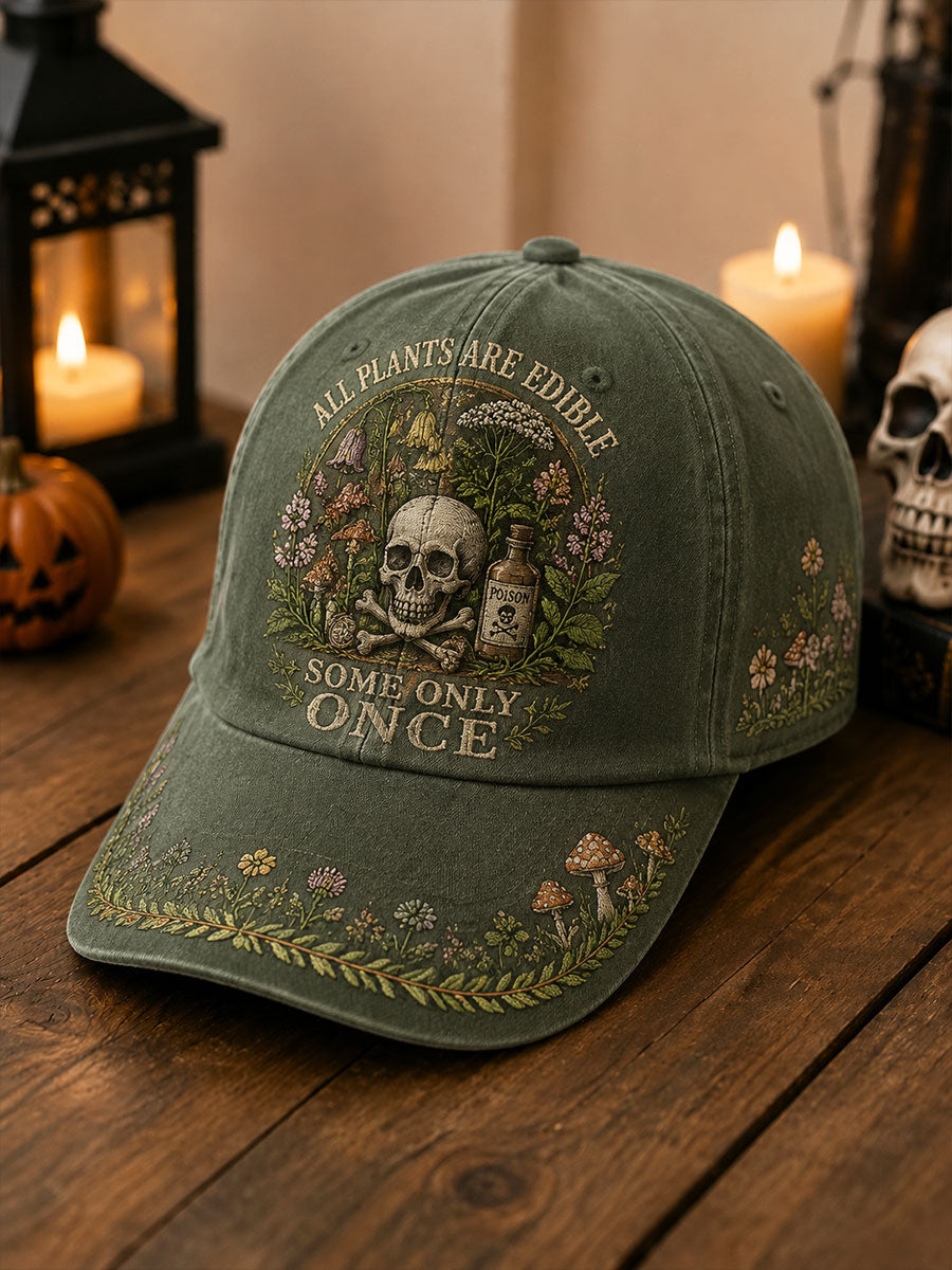 "All Plants Are Edible Some Only Once" Halloween Floral Print Casual Unisex  Hat