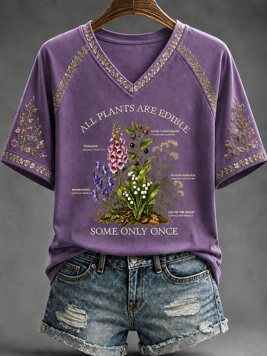 Women's "All Plants Are Edible Some Only Once" Floral Print Casual T-shirt