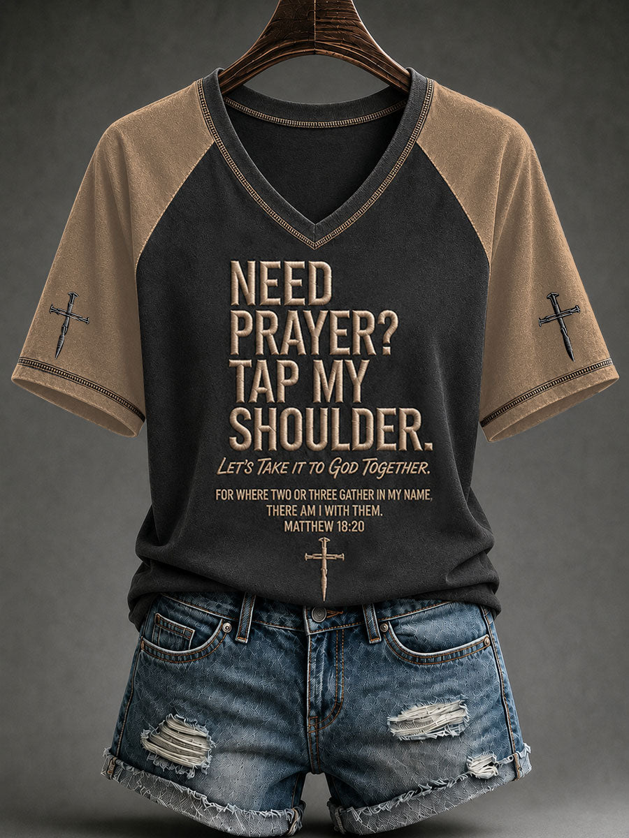 Women's Christian Need Prayer Tap My Shoulder V-neck Short Sleeve T-shirt