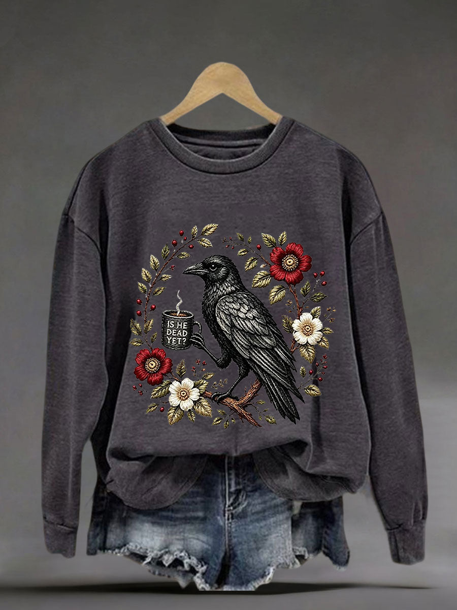 Women’s 'Is He Dead Yet' Printed Casual Sweatshirt