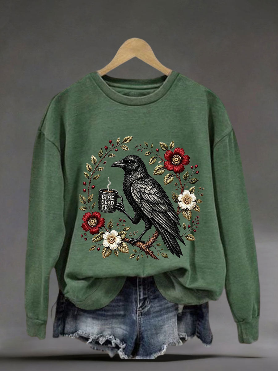 Women’s 'Is He Dead Yet' Printed Casual Sweatshirt