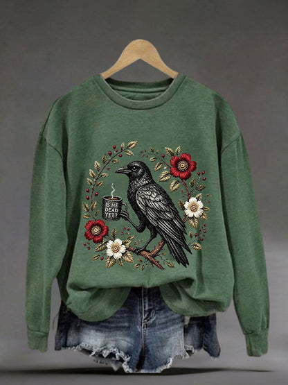 Women’s 'Is He Dead Yet' Printed Casual Sweatshirt