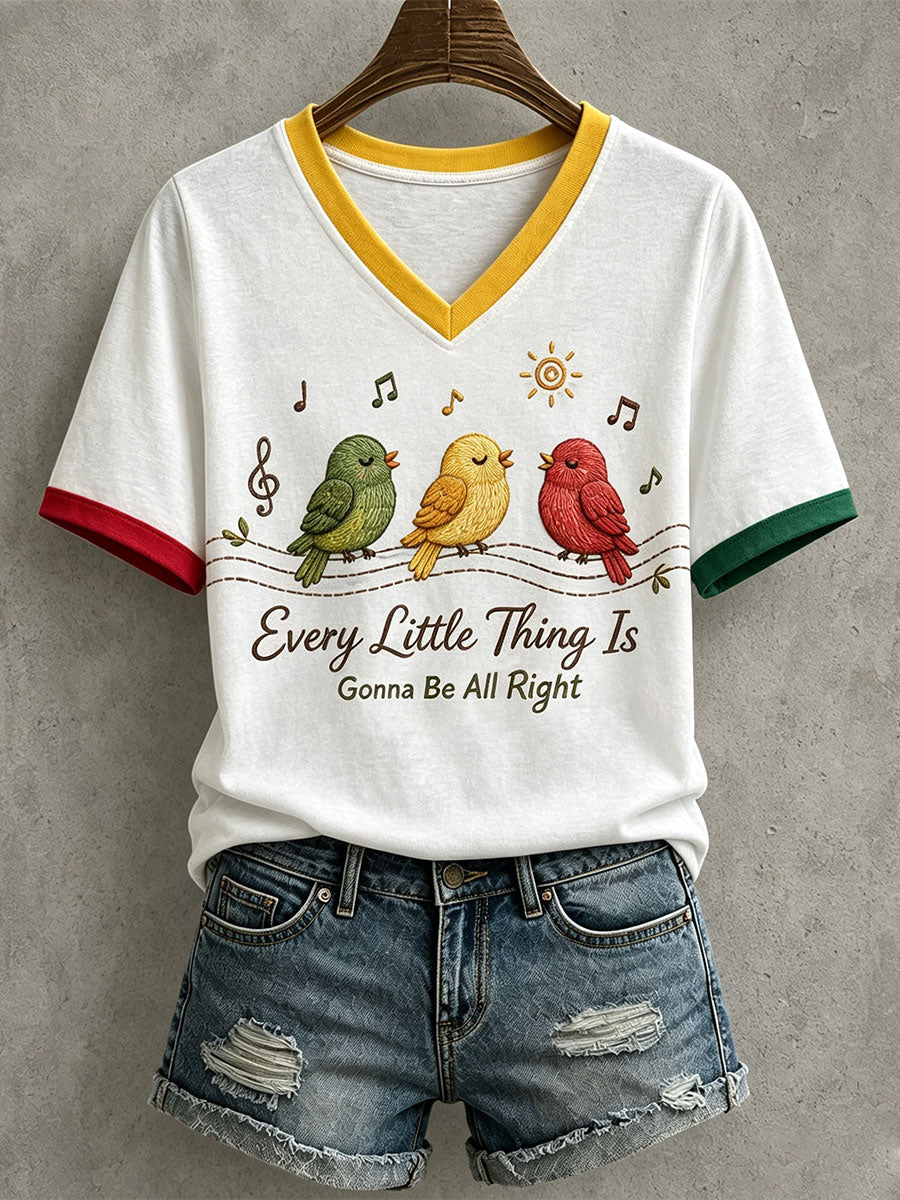 Women's Every Little Thing Is Gonna Be All Right T-shirt