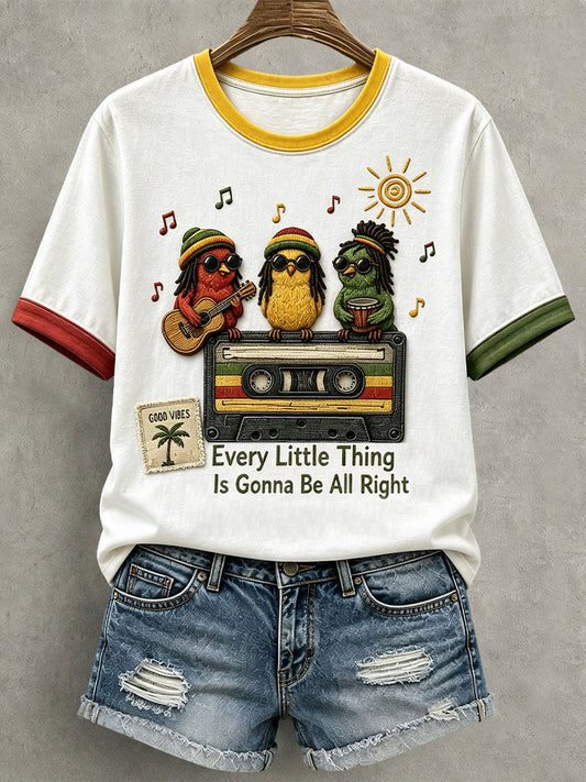 Women's Every Little Thing Is Gonna Be All Right T-shirt