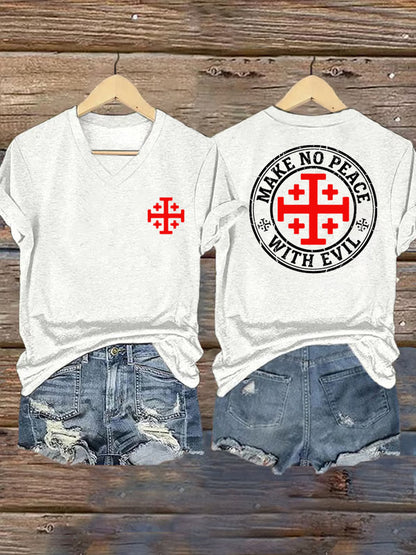 Women's Make No Peace With Evil Casual V-Neck Tee
