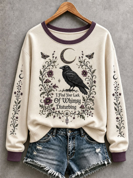 Women's I Find Your Lack Of Whimsy Disturbing Sweatshirt