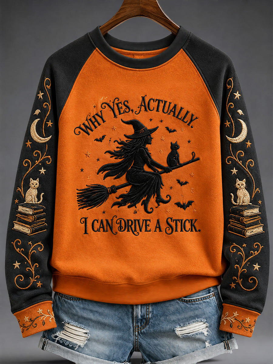 Women's Funny Halloween Witch Why Yes,Actually I Can Drive A Stick Print Casual Sweatshirt