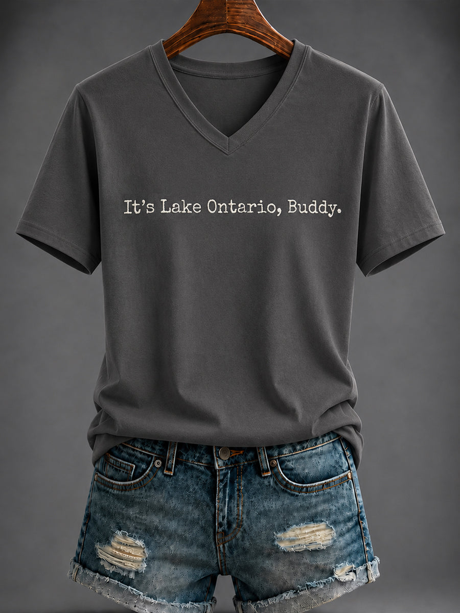 Women's “It's Lake Ontario, Buddy.” Printed V-neck T-shirt