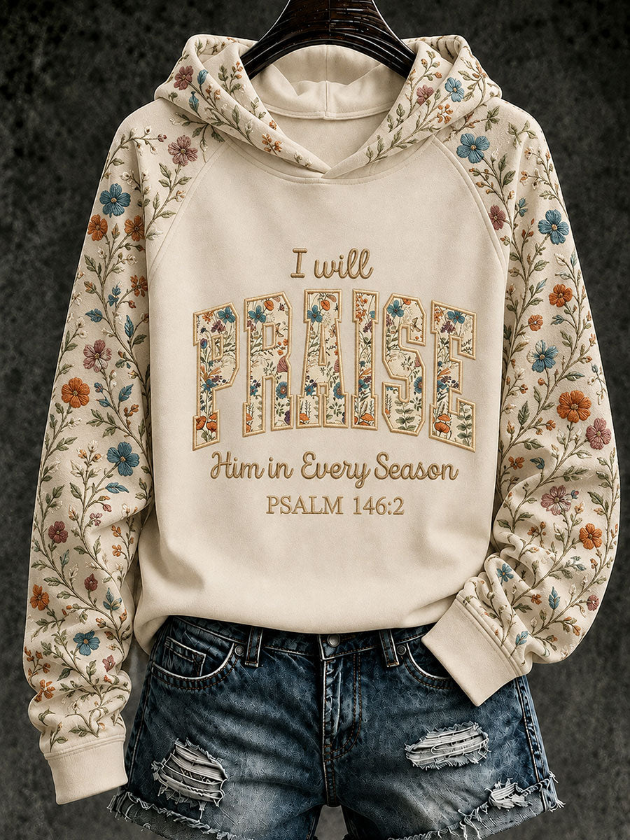 Women's 'I Will Praise Him In Every Season' Printed Casual Hoodie