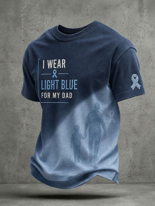 Men's "I WEAR LIGHT BLUE FOR MY DAD" Prostate Awareness T-shirts