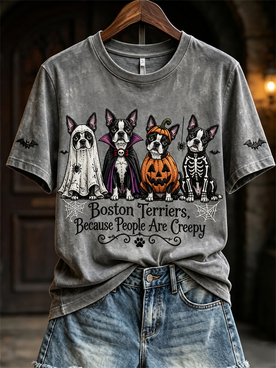 Women's Boston Terriers Because People Are Creepy Halloween Dogs Print short-sleeved T-shirt