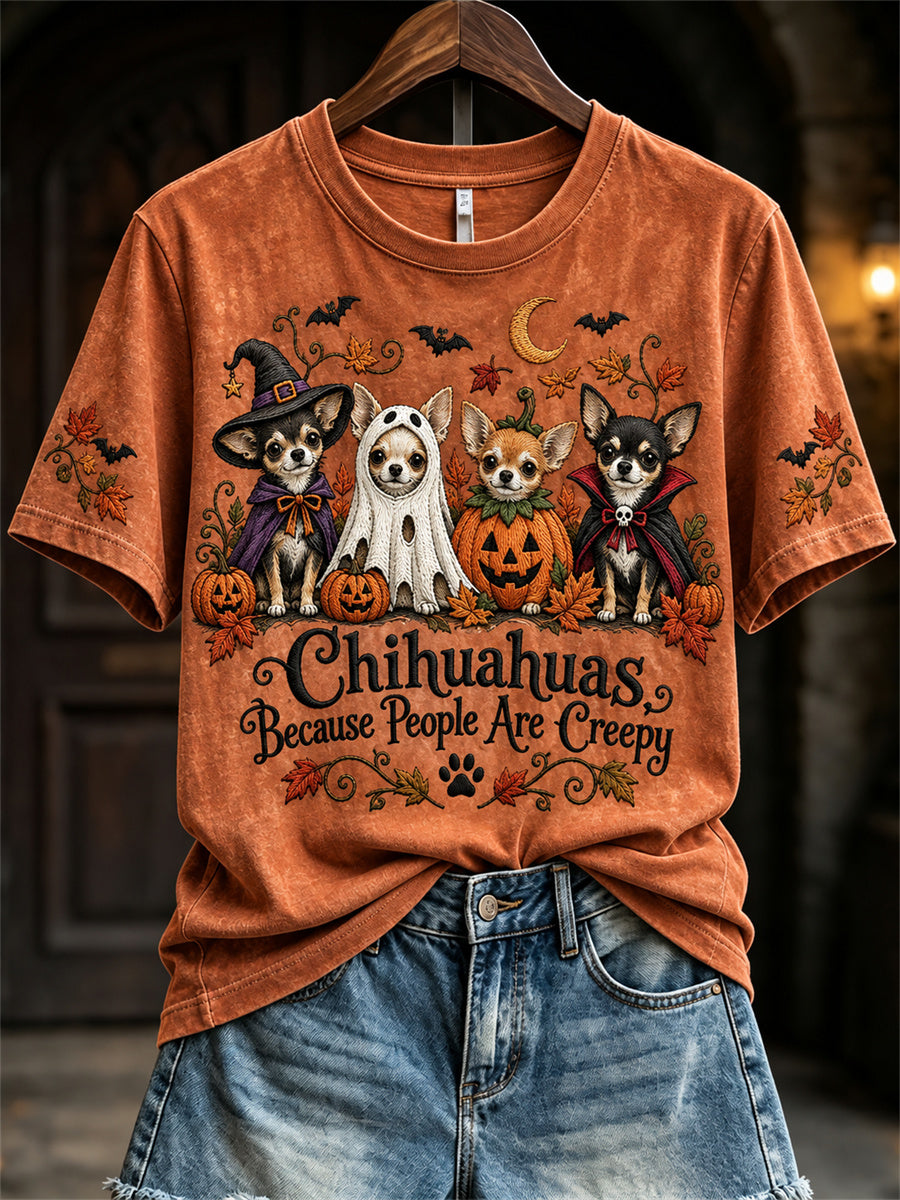 Women's Chihuahuas Because People Are Creepy Fall Halloween Dogs Print short-sleeved T-shirt