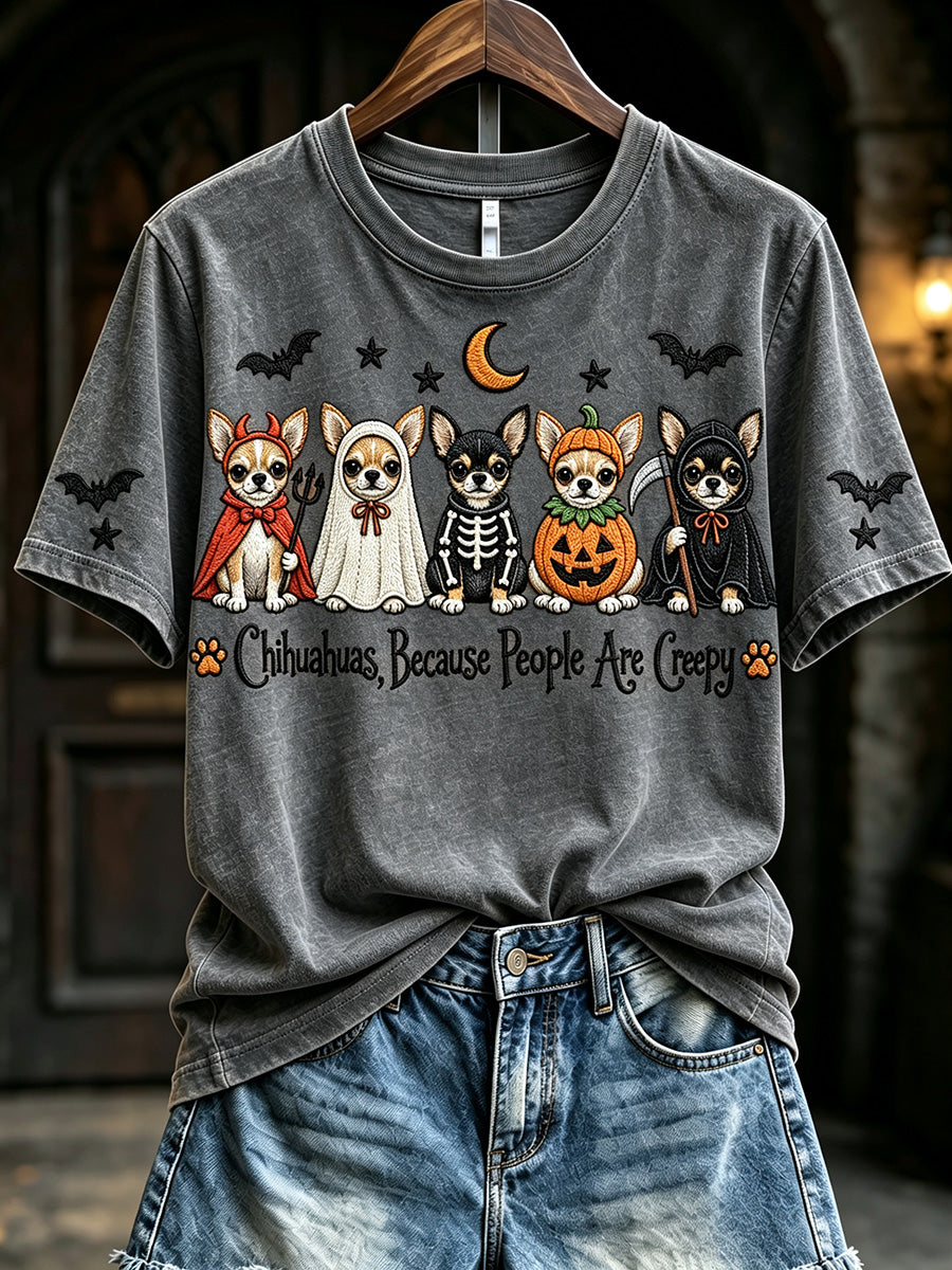 Women's Chihuahuas Because People Are Creepy Halloween Print Short-sleeved T-shirt