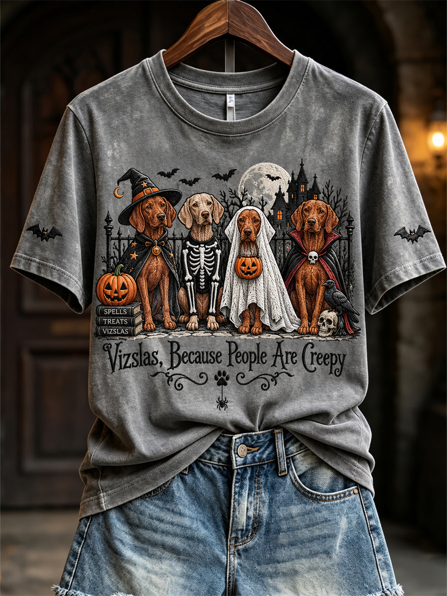 Women's Vizslas Because People Are Creepy Halloween Dogs Print short-sleeved T-shirt