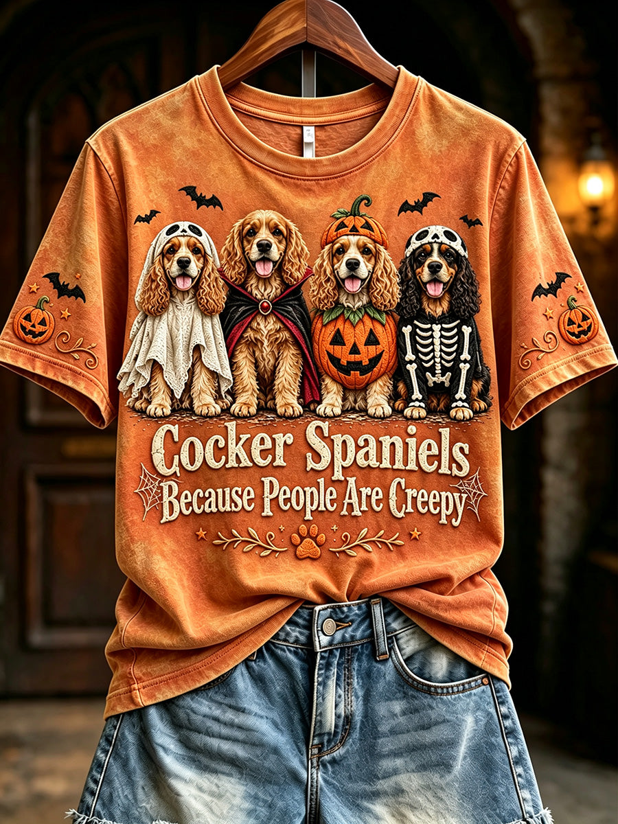 Women's Cocker Spaniels Because People Are Creepy Halloween Print Short-sleeved T-shirt
