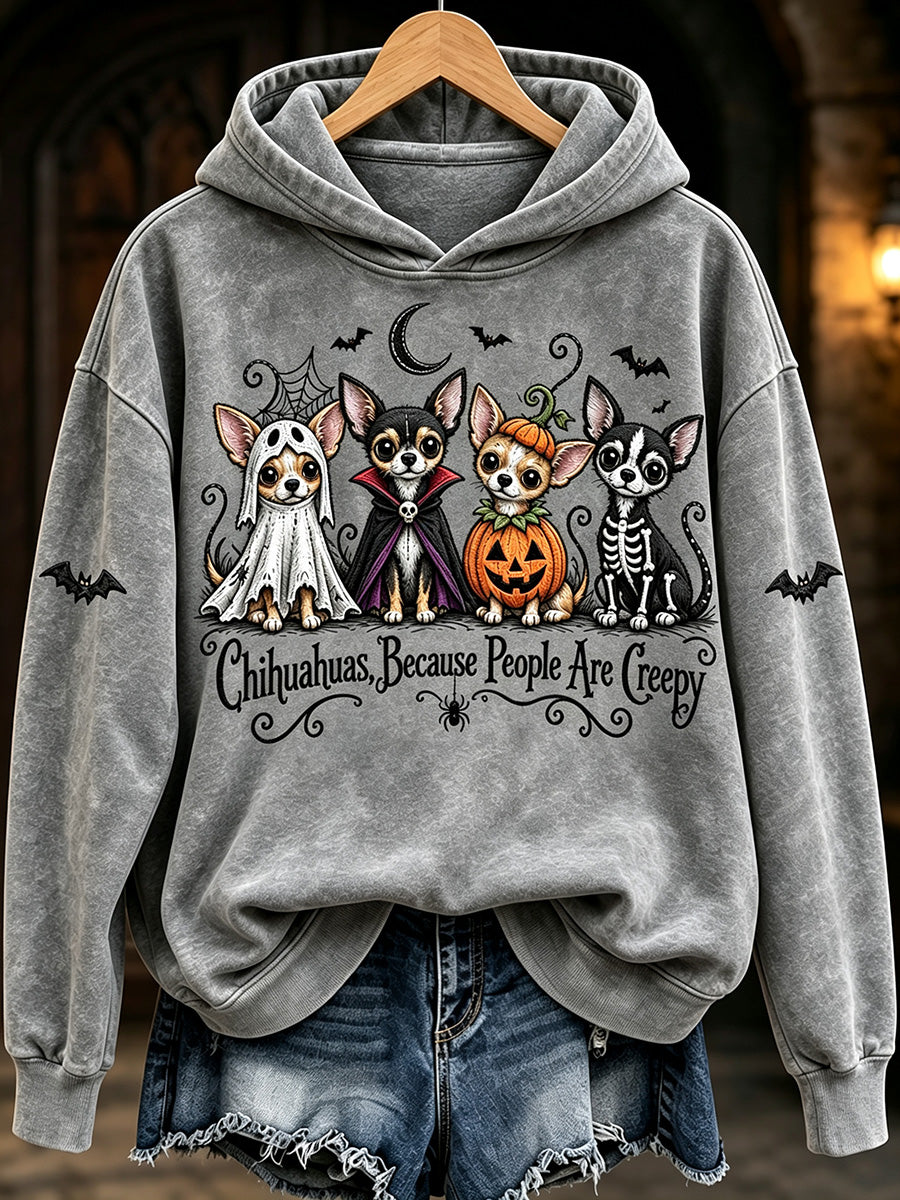 Women's Chihuahuas Because People Are Creepy Halloween Print Hooded Sweatshirt