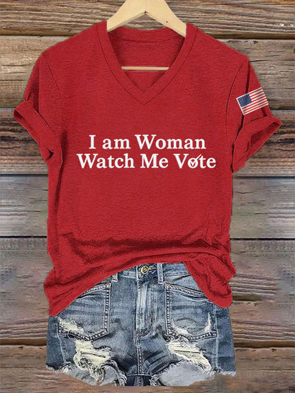 Women's I Am Woman Watch Me Vote Casual V-Neck Tee