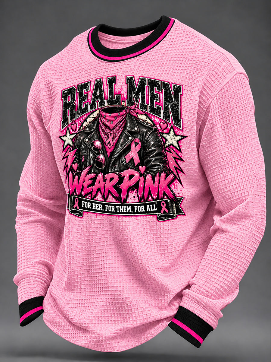 Men's Real Men Wear Pink Breast Cancer Awareness Print Waffle Sweatshirt