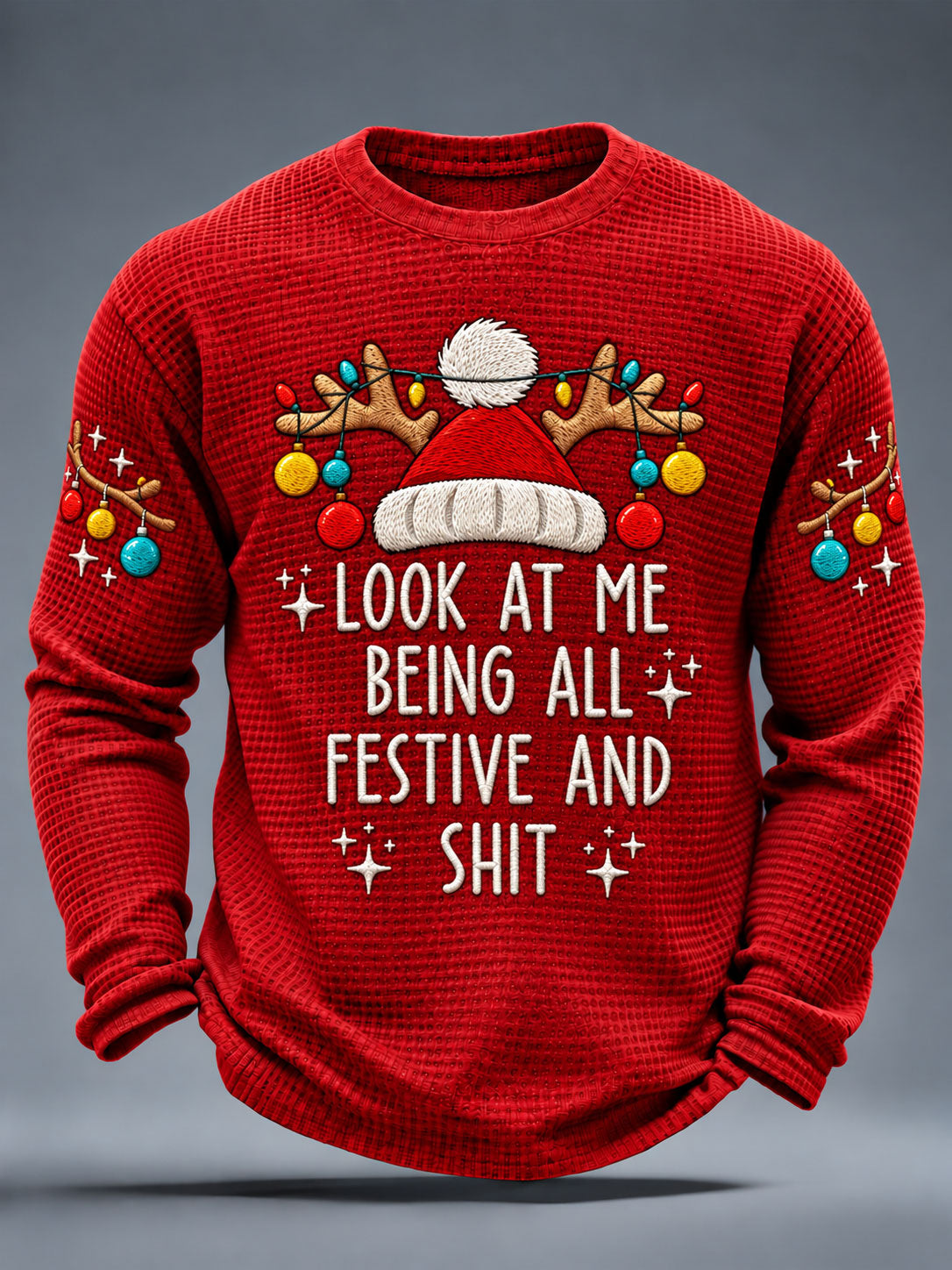 Men's Christmas Look At Me Being All Festiee And Shit Waffle Long Sleeve T-Shirt